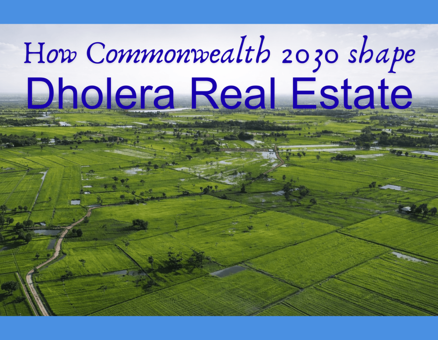 Boom in Real Estate Sector: Commonwealth Games & Dholera International Airport