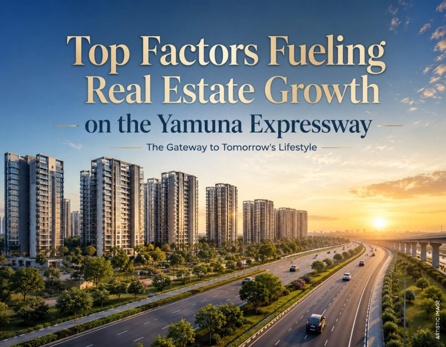 Top Factors Fueling Real Estate Growth on the Yamuna Expressway