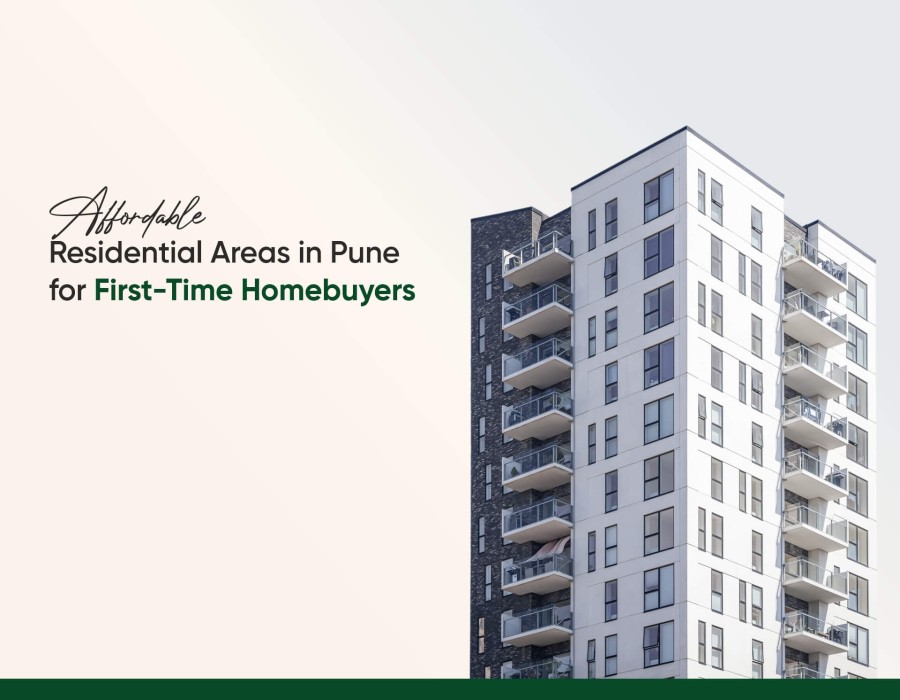 Affordable Residential Areas in Pune for First-Time Homebuyers